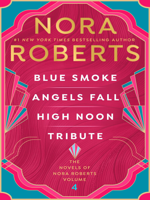 Title details for The Novels of Nora Roberts, Volume 4 by Nora Roberts - Wait list
